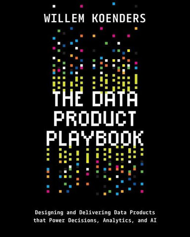 The Data Product Playbook