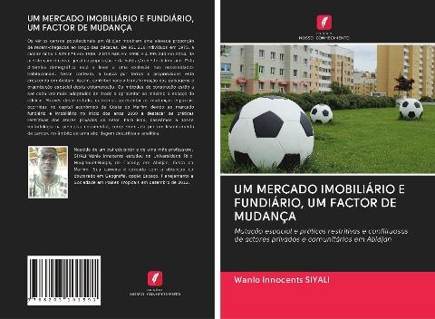 UM MERCADO IMOBILIÁRIO E FUNDIÁRIO, UM FACTOR DE MUDANÇA