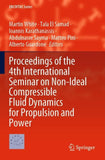 Proceedings of the 4th International Seminar on Non-Ideal Compressible Fluid Dynamics for Propulsion and Power