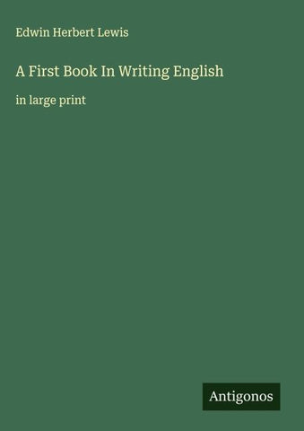 A First Book In Writing English