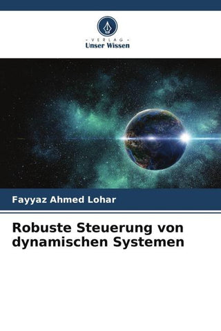 Robuste Steuerung von dynamischen Systemen