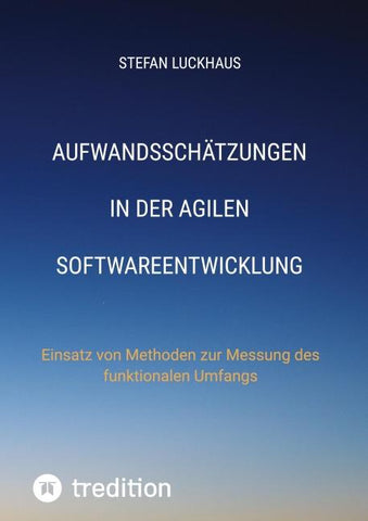 Aufwandsschätzungen in der agilen Softwareentwicklung
