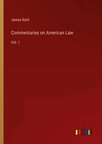 Commentaries on American Law