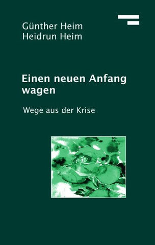 Einen neuen Anfang wagen