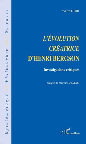 L'ÉVOLUTION CRÉATRICE D'HENRI BERGSON