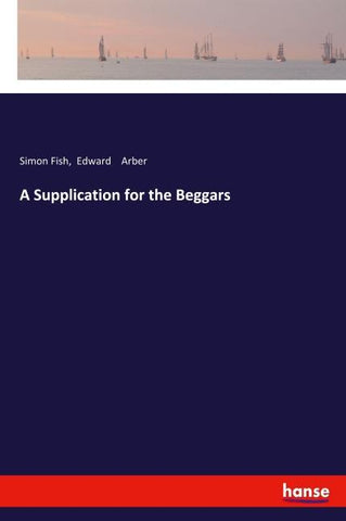 A Supplication for the Beggars