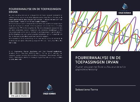 FOURIERANALYSE EN DE TOEPASSINGEN ERVAN