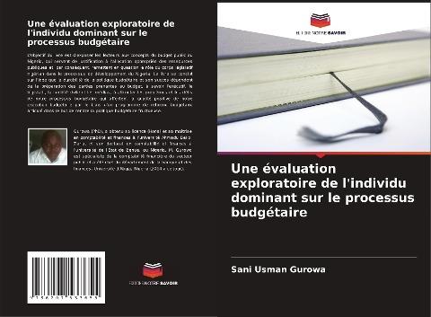 Une évaluation exploratoire de l'individu dominant sur le processus budgétaire