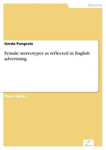 Female stereotypes as reflected in English advertising