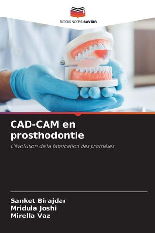 CAD-CAM en prosthodontie