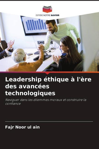 Leadership éthique à l'ère des avancées technologiques