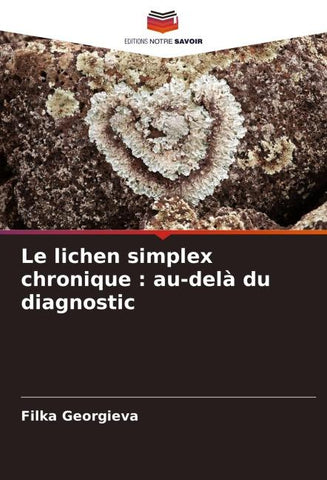 Le lichen simplex chronique : au-delà du diagnostic