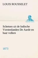 Schetsen uit de Indische Vorstenlanden De Aarde en haar volken, 1873