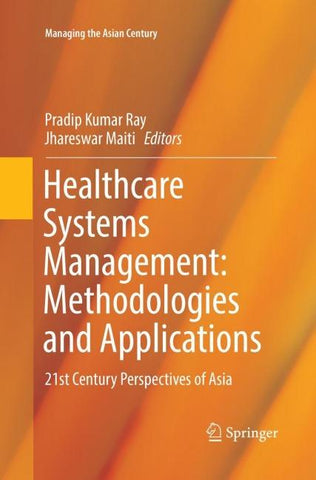 Healthcare Systems Management: Methodologies and Applications
