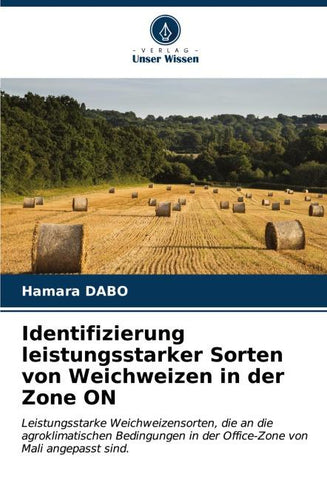 Identifizierung leistungsstarker Sorten von Weichweizen in der Zone ON