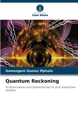 Quantum Reckoning