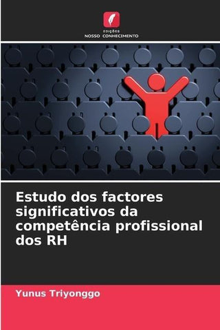 Estudo dos factores significativos da competência profissional dos RH