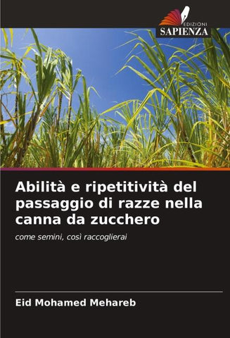 Abilità e ripetitività del passaggio di razze nella canna da zucchero