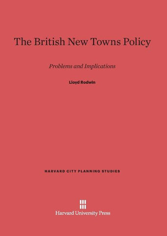 The British New Towns Policy