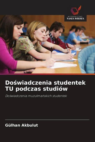 Do¿wiadczenia studentek TU podczas studiów