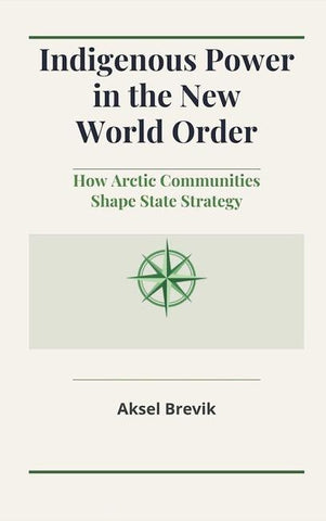 Indigenous Power in the New World Order