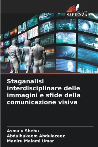 Staganalisi interdisciplinare delle immagini e sfide della comunicazione visiva