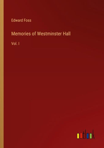 Memories of Westminster Hall