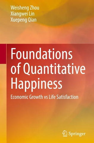 Foundations of Quantitative Happiness