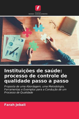 Instituições de saúde: processo de controle de qualidade passo a passo