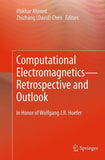 Computational Electromagnetics—Retrospective and Outlook