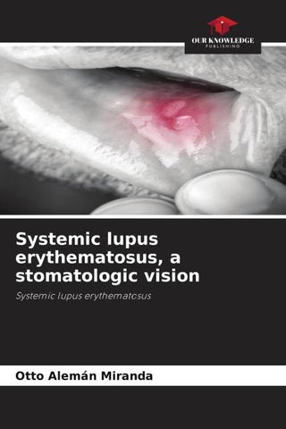 Systemic lupus erythematosus, a stomatologic vision
