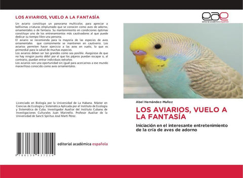 LOS AVIARIOS, VUELO A LA FANTASÍA