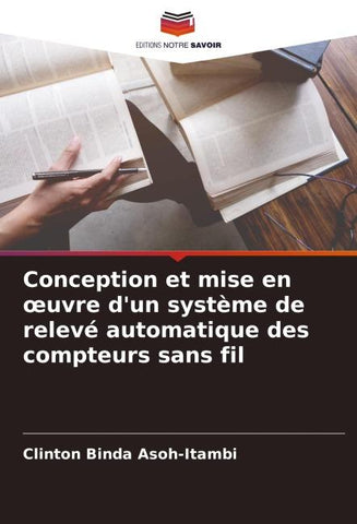 Conception et mise en ¿uvre d'un système de relevé automatique des compteurs sans fil