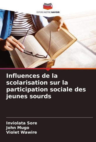 Influences de la scolarisation sur la participation sociale des jeunes sourds