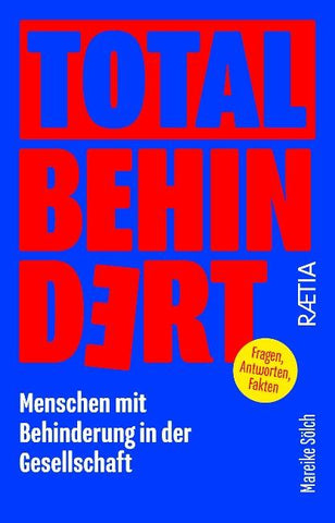 Total behindert