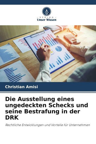 Die Ausstellung eines ungedeckten Schecks und seine Bestrafung in der DRK