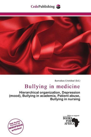 Bullying in medicine