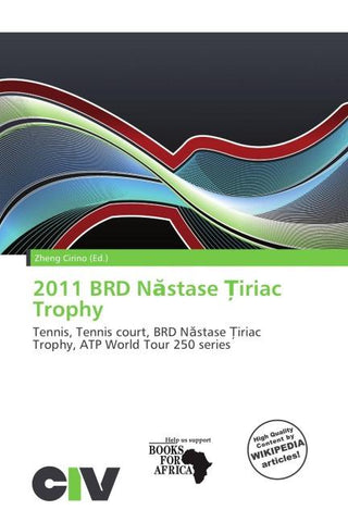 2011 BRD N¿stase ¿iriac Trophy