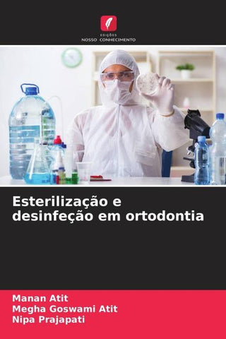 Esterilização e desinfeção em ortodontia
