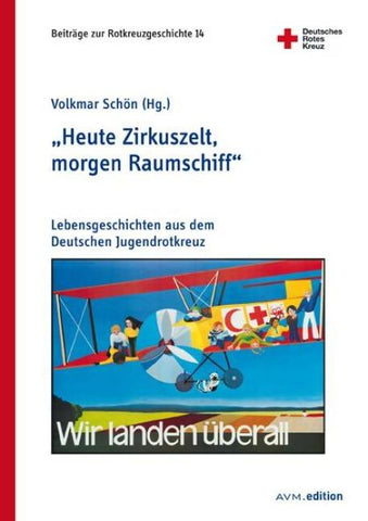 "Heute Zirkuszelt, morgen Raumschiff“