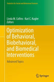 Optimization of Behavioral, Biobehavioral, and Biomedical Interventions