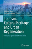 Tourism, Cultural Heritage and Urban Regeneration
