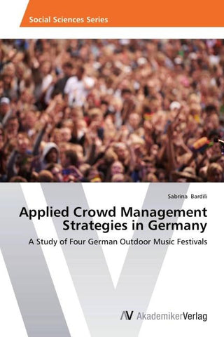 Applied Crowd Management Strategies in Germany