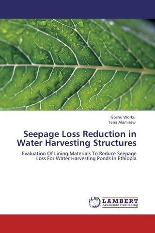 Seepage Loss Reduction in Water Harvesting Structures