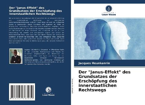 Der "Janus-Effekt" des Grundsatzes der Erschöpfung des innerstaatlichen Rechtswegs