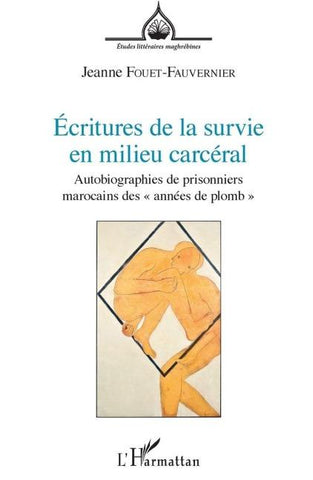 Écritures de la survie en milieu carcéral
