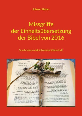 Missgriffe der Einheitsübersetzung der Bibel von 2016