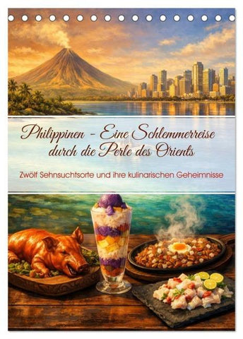 Philippinen - Eine Schlemmerreise durch die Perle des Orients (Tischkalender 2027 DIN A5 hoch), CALVENDO Monatskalender