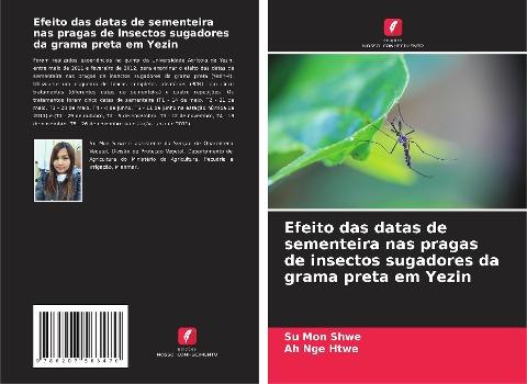 Efeito das datas de sementeira nas pragas de insectos sugadores da grama preta em Yezin