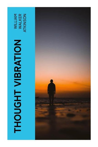 Thought Vibration